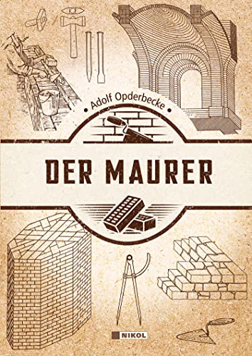 Opderbecke, Adolf: Der Maurer
