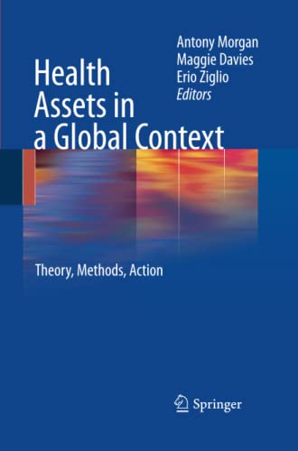 Health Assets in a Global Context: Theory, Methods, Action