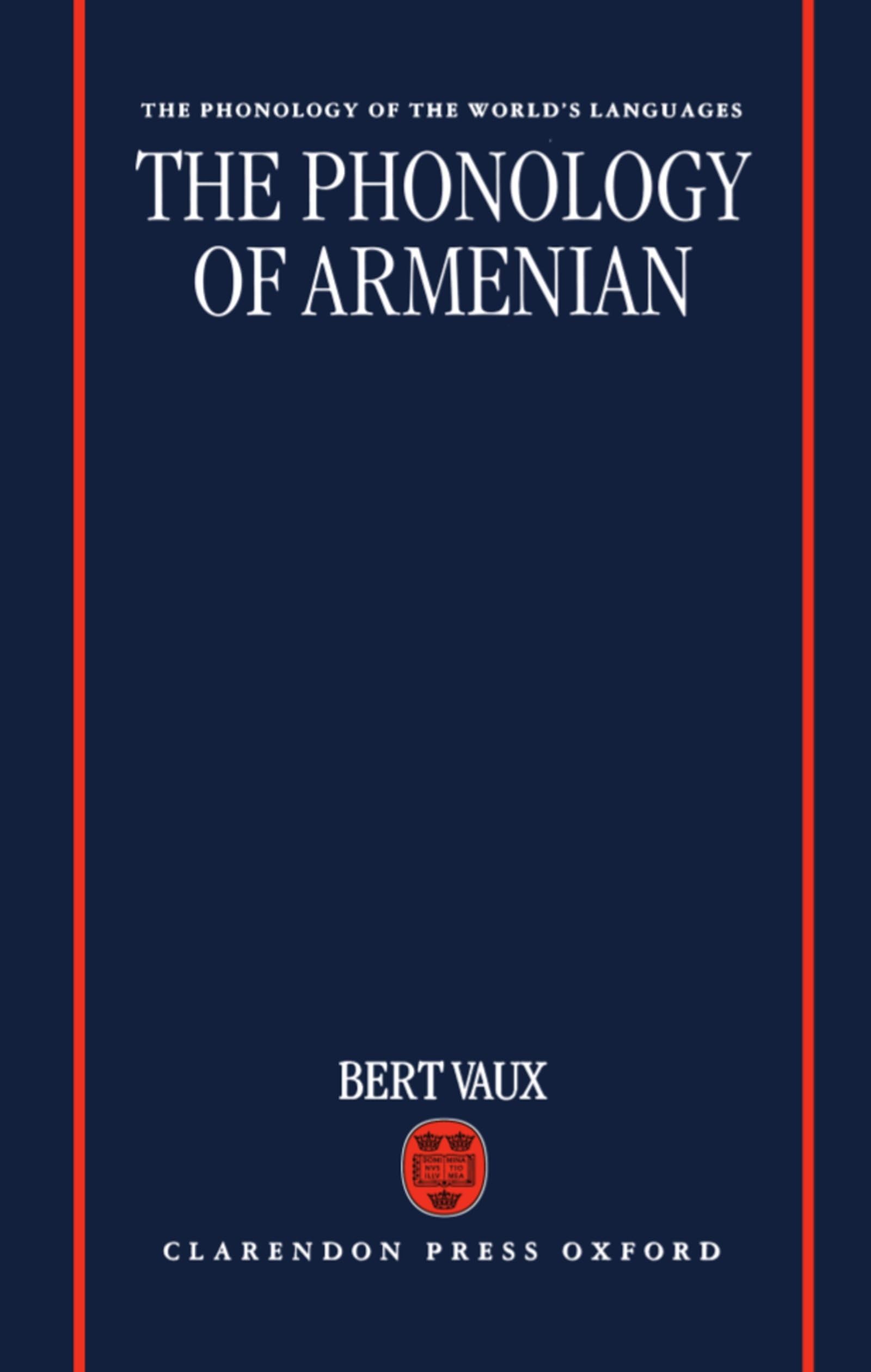 The Phonology of Armenian (The Phonology of the World's Languages)