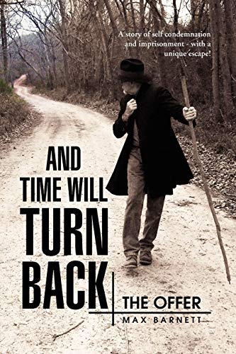 And Time Will Turn Back: The Offer