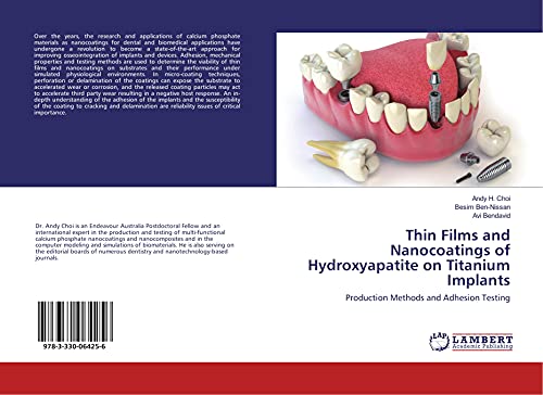 Thin Films and Nanocoatings of Hydroxyapatite on Titanium Implants: Production Methods and Adhesion Testing