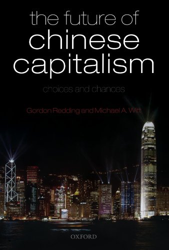 The Future Of Chinese Capitalism: Choices and Chances