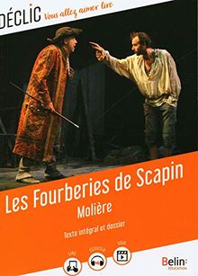 Les fourberies de Scapin : texte intégral et dossier