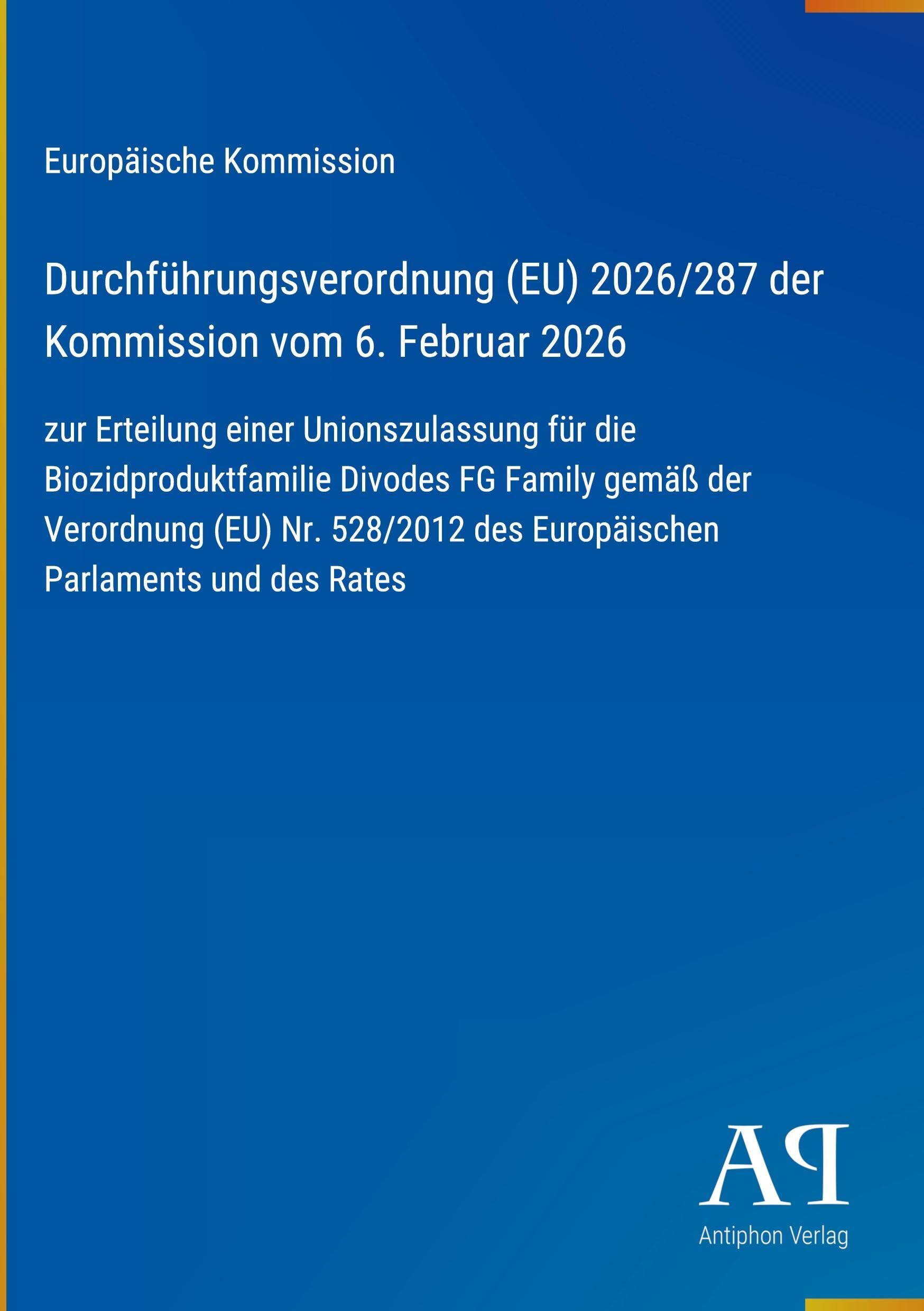 Durchführungsverordnung (EU) 2026/287 der Kommission vom 6. Februar 2026