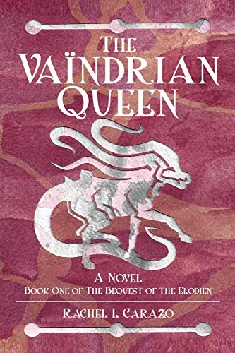 The Vaïndrian Queen: A Novel