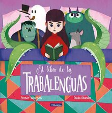 El libro de los trabalenguas / The Tongue Twisters Book (Pequeños curiosos)