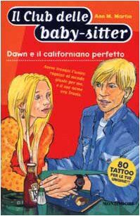 Dawn E Il Californiano Perfetto