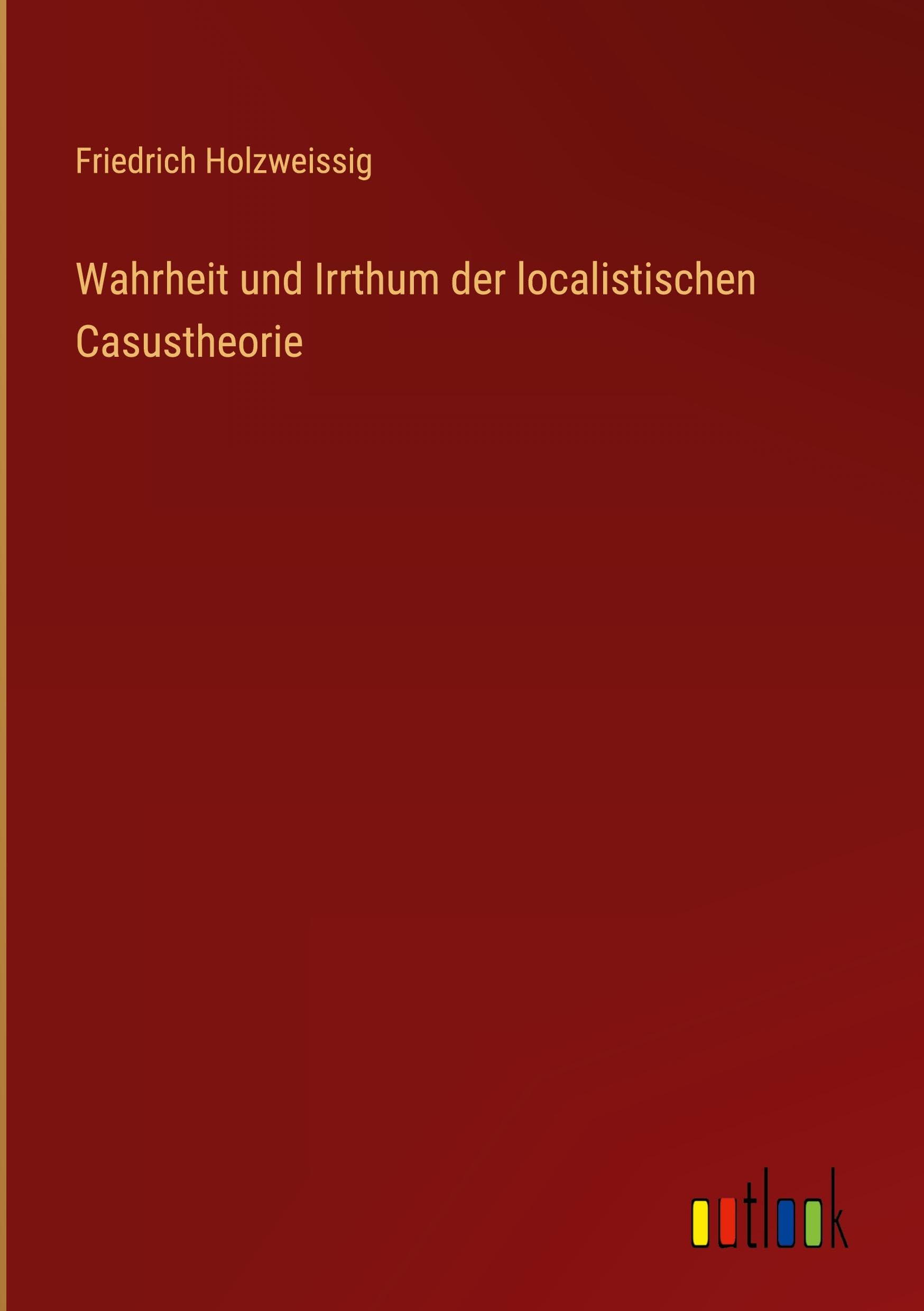 Wahrheit und Irrthum der localistischen Casustheorie