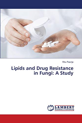 Lipids and Drug Resistance in Fungi: A Study