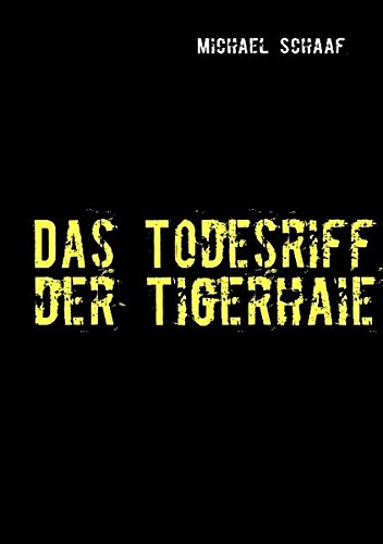 Das Todesriff der Tigerhaie