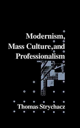 Modernism, Mass Culture and Professionalism (Cambridge Studies in American Literature and Culture, Band 65)