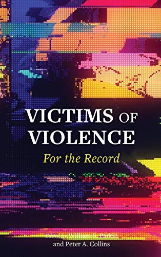 Victims of Violence: For the Record