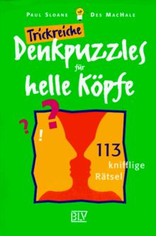 Trickreiche Denkpuzzles für helle Köpfe