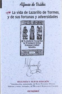 La vida del Lazarillo de Tormes y de sus fortunas y adversidades (Biblioteca Octaedro, Band 15)