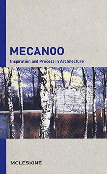 Mecanoo Inspiration and Process in Architecture