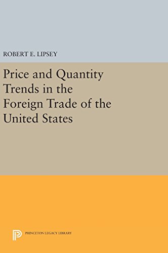 Price and Quantity Trends in the Foreign Trade of the United States (Princeton Legacy Library)