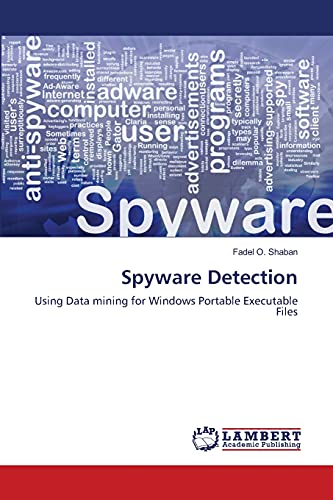 Spyware Detection: Using Data mining for Windows Portable Executable Files