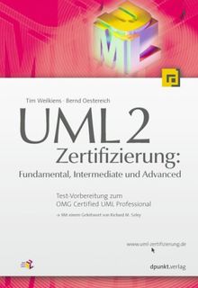 UML 2.0 Zertifizierung: Fundamental, Intermediate und Advanced