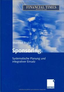 Sponsoring: Systematische Planung und integrativer Einsatz