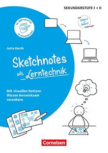 Sketchnotes: Sketchnotes als Lerntechnik - Mit visuellen Notizen Wissen lernwirksam verankern - Buch mit Kopiervorlagen