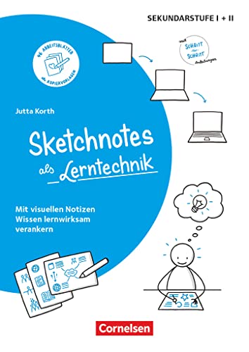 Sketchnotes: Sketchnotes als Lerntechnik - Mit visuellen Notizen Wissen lernwirksam verankern - Buch mit Kopiervorlagen