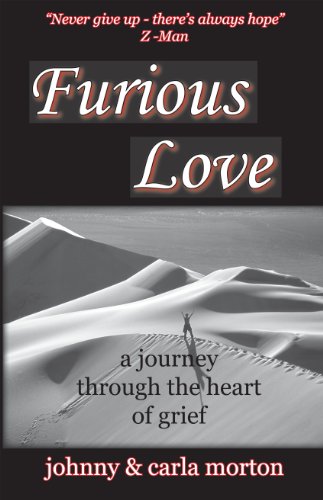 Furious Love: a journey through the Heart of Grief