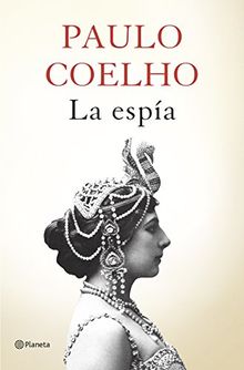 La espía (Planeta Internacional, Band 2)