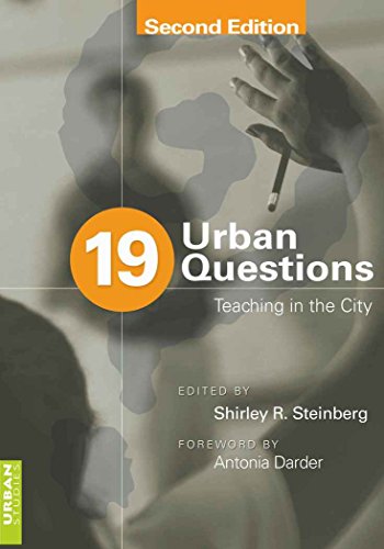 19 Urban Questions: Teaching in the City- Foreword by Antonia Darder (Counterpoints)