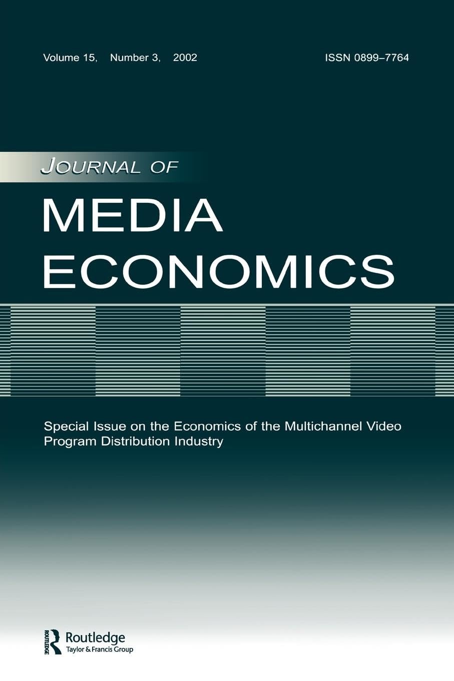 The Economics of the Multichannel Video Program Distribution Industry: A Special Issue of the Journal of Media Economics (Journal of Media Economics, Volume 15, Number 3)