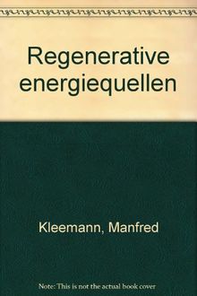 Regenerative Energiequellen