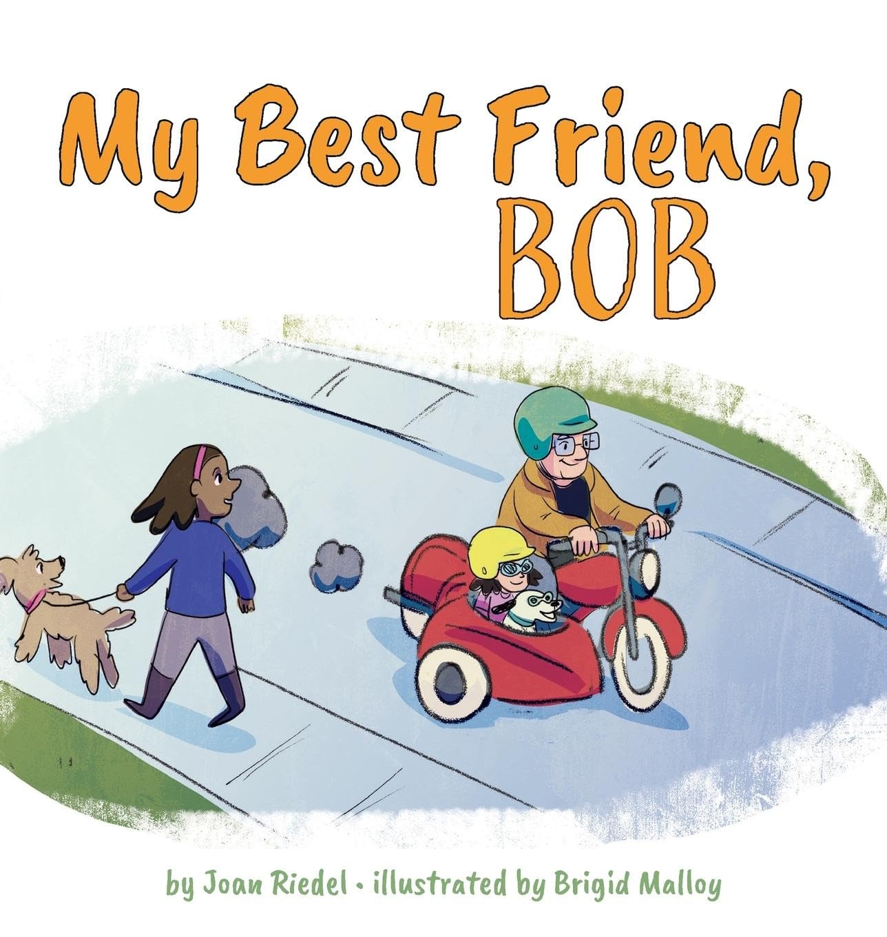 My Best Friend, Bob