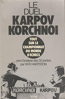 Le Duel Karpov-Korchnoi