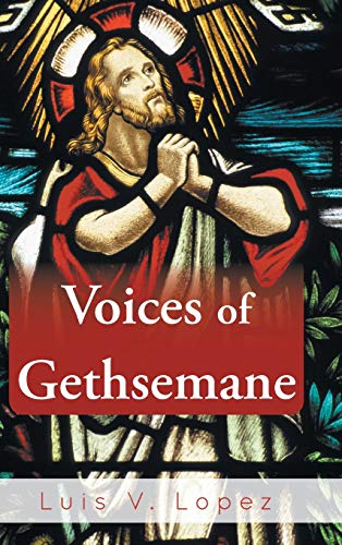 Voices of Gethsemane