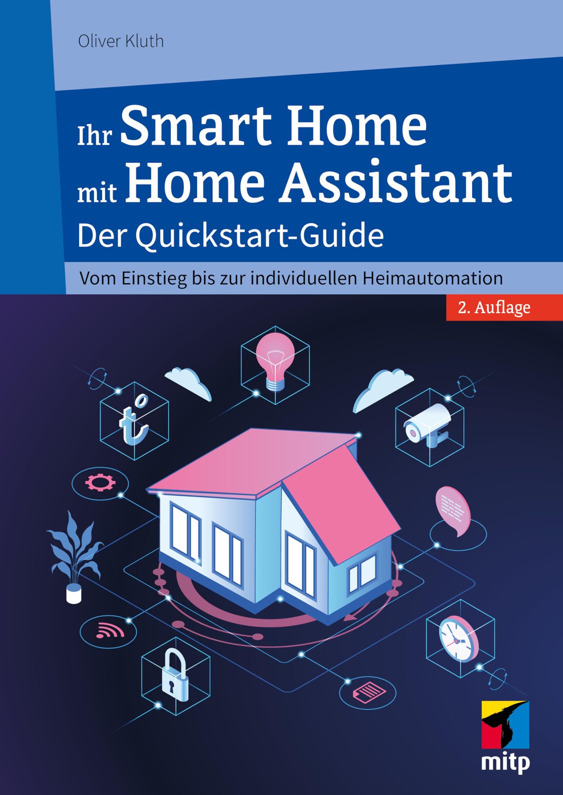 Kluth, Oliver: Ihr Smart Home mit Home Assistant