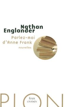 Parlez-moi d'Anne Frank