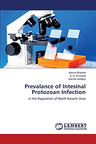 Prevalance of Intesinal Protozoan Infection: in the Population of North Karachi Area