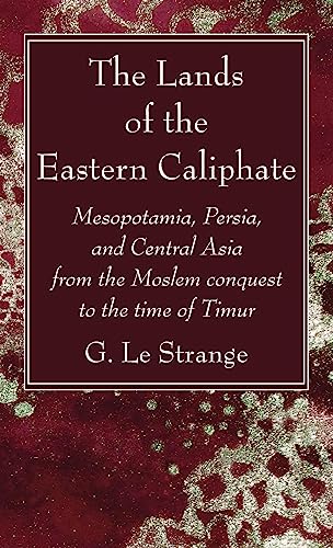 The Lands of the Eastern Caliphate