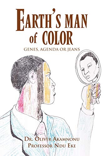 EARTH'S MAN OF COLOR: GENES, AGENDA OR JEANS