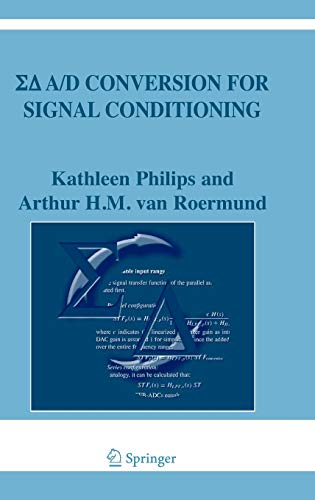 Sigma Delta A/D Conversion for Signal Conditioning (The Springer International Series in Engineering and Computer Science, 874, Band 874)