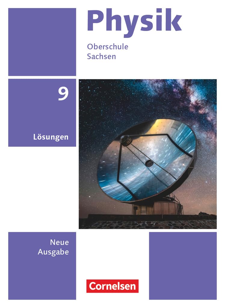 Best, Jessie: Physik  9. Schuljahr - Neue Ausgabe - Sachsen 2022 - Lösungen zum Schulbuch