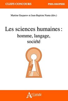 Les sciences humaines : homme, langage, société