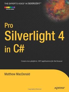 Pro Silverlight 4 in C# (Expert's Voice in Silverlight)