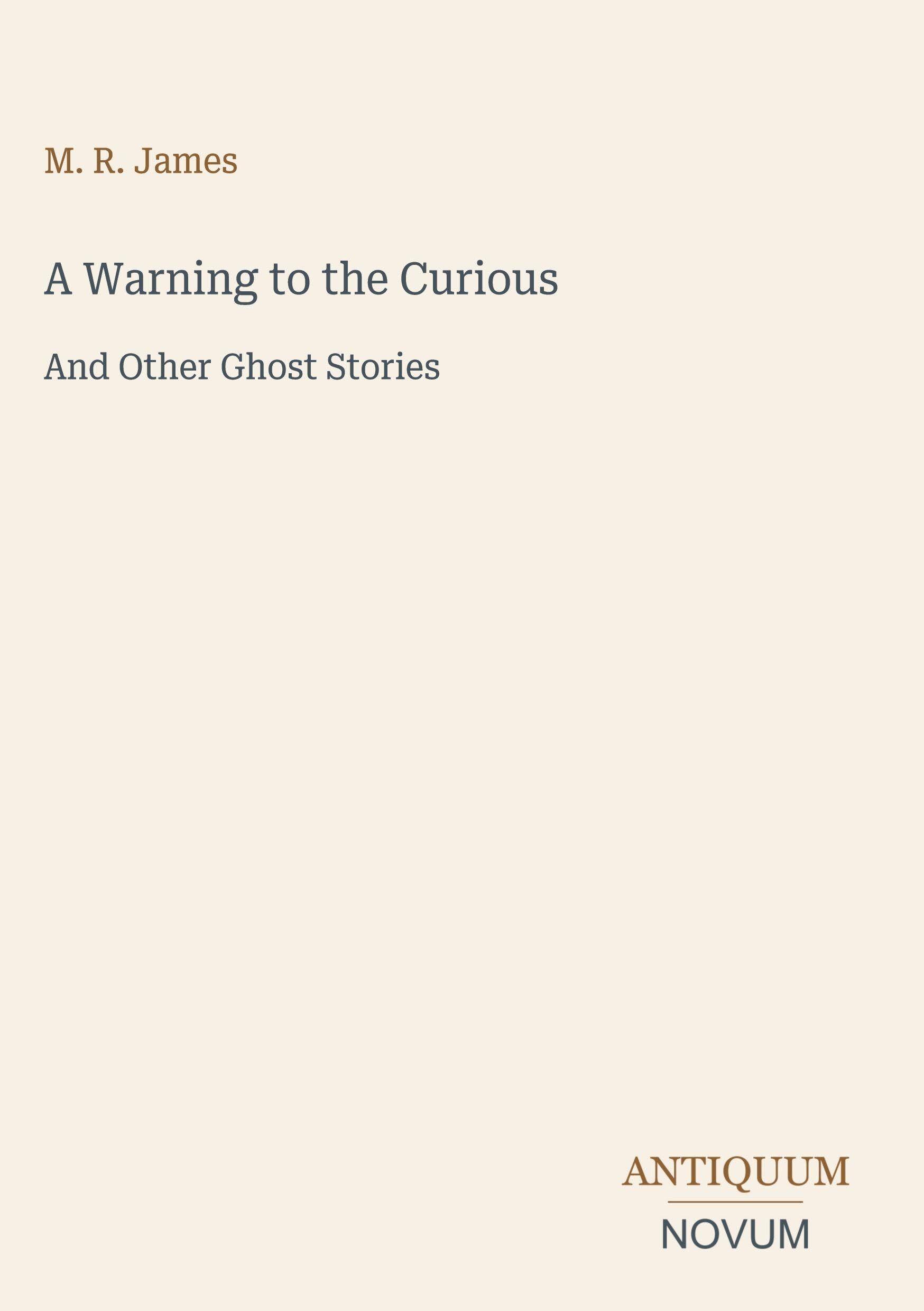 A Warning to the Curious