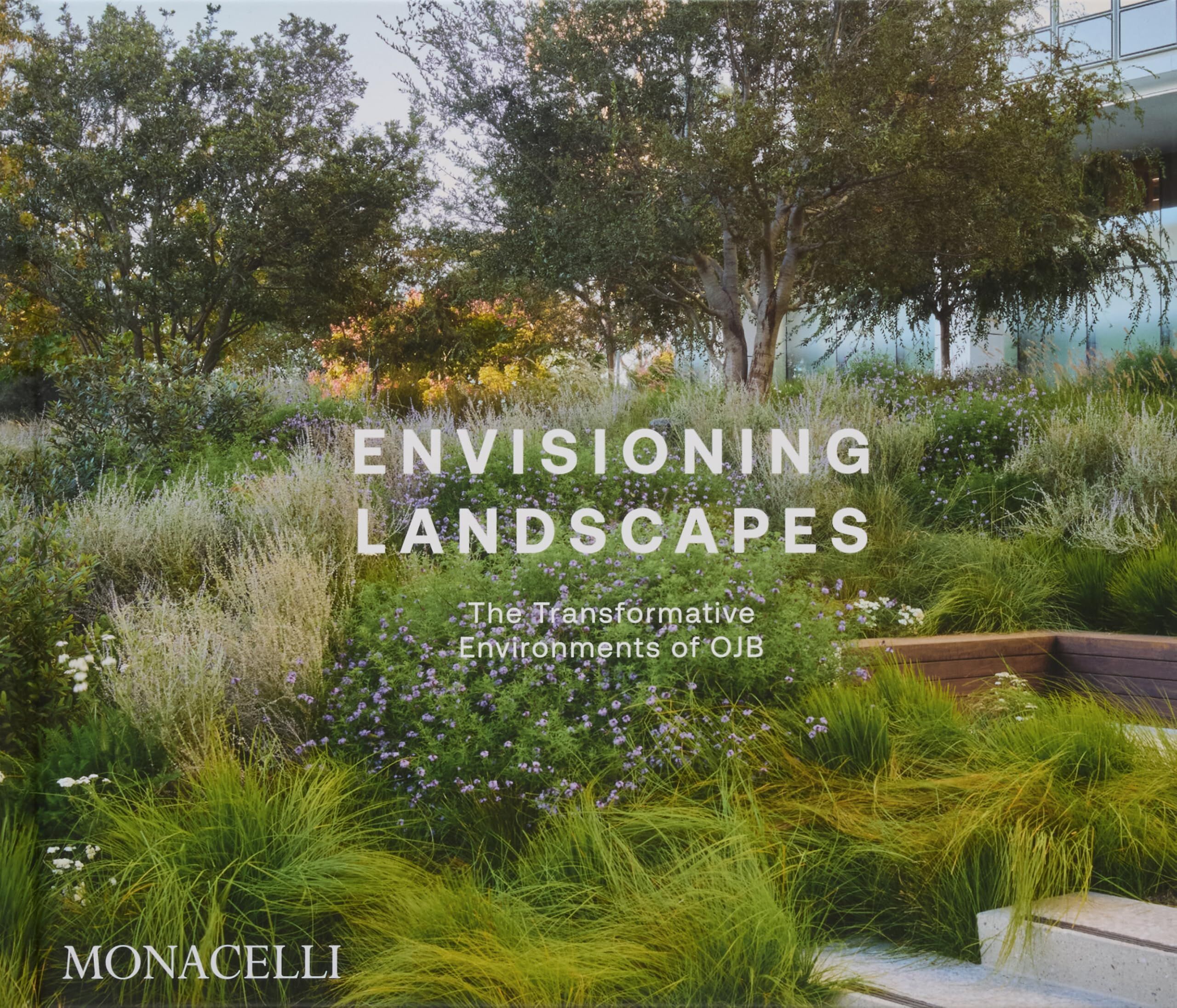 Ojb Landscape Architecture Envisioning Landscapes