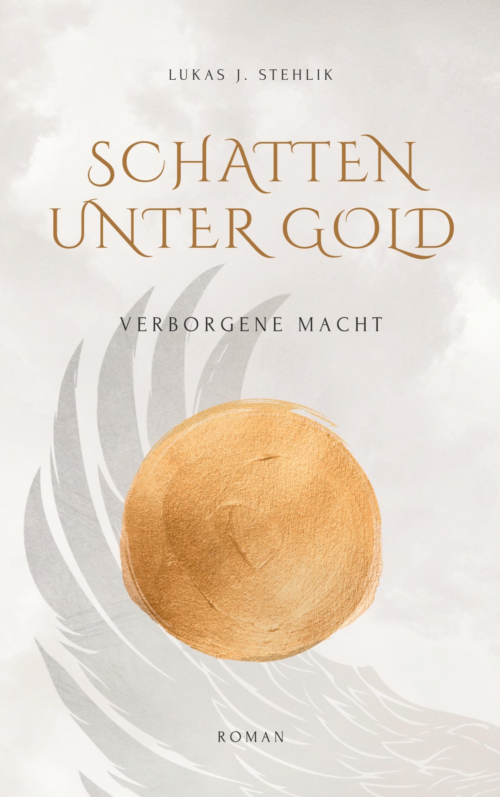 Schatten unter Gold: Verborgene Macht