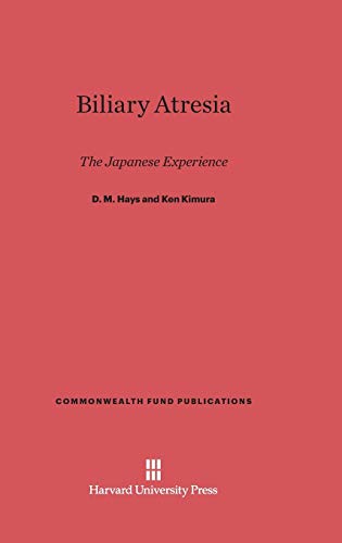 Biliary Atresia: The Japanese Experience (Commonwealth Fund Publications, Band 11)