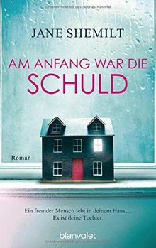 Am Anfang war die Schuld: Roman