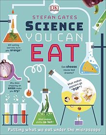 Science You Can Eat: Putting what we Eat Under the Microscope