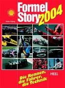 Formel-Story 2004. Die Rennen, die Fahrer, die Technik