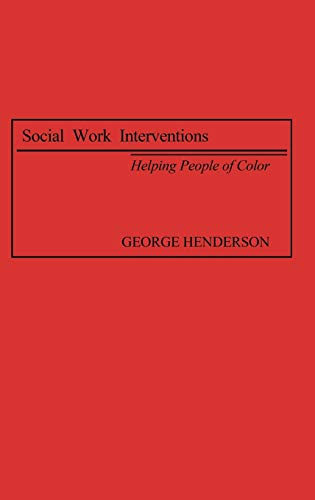 Social Work Interventions: Helping People of Color